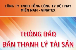 Công ty TNHH Tổng Công ty Dệt May Miền Nam - Vinatex thông báo bán thanh lý tài sản