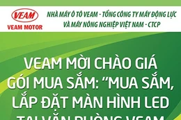 Tổng công ty Máy động lực và Máy nông nghiệp Việt Nam - CTCP mời chào giá gói mua sắm “Mua sắm, lắp đặt màn hình LED tại Văn phòng VEAM lần 2”