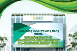 Thông báo mời thầu gói “Thi công thô và hoàn thiện kiến trúc OCB - Chi nhánh Đà Nẵng (Đà Nẵng)”