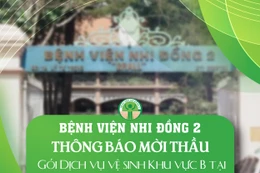 Bệnh viện Nhi Đồng 2 thông báo về việc mời báo giá gói thầu Dịch vụ vệ sinh Khu vực B tại Bệnh viện Nhi Đồng 2 năm 2026 - 2027