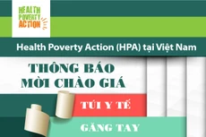 Tổ chức Health Poverty Action thông báo mời chào giá túi y tế, găng tay, nhãn dán và sổ theo dõi