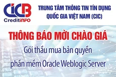 Trung tâm Thông tin tín dụng Quốc gia Việt Nam (CIC) thông báo mời chào giá
