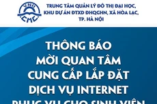 Trung tâm Quản lý đô thị Đại học - Đại học Quốc gia Hà Nội thông báo mời quan tâm cung cấp lắp đặt dịch vụ Internet phục vụ cho sinh viên lưu trú KTX