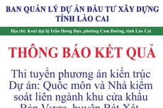 Ban QLDA đầu tư xây dựng tỉnh Lào Cai thông báo kết quả thi tuyển phương án thiết kế kiến trúc