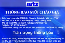 Công ty cổ phần Vật tư - TKV thông báo mời chào giá gói dịch vụ: SC TTDL10.2025 "Sửa chữa trung tâm xử lý dữ liệu điều hành sản xuất Hạ Long"