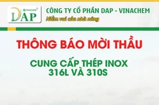 Công ty CP DAP-VINACHEM thông báo mời thầu
