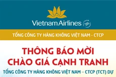 Tổng công ty Hàng không Việt Nam – CTCP thông báo mời chào giá cạnh tranh