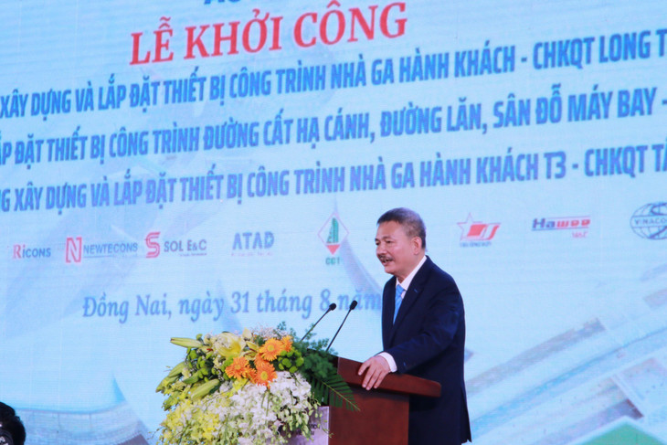 Ông Lại Xuân Thanh, Chủ tịch HĐQT Tổng công ty Cảng hàng không Việt Nam phát biểu tại Lễ khởi công. Ảnh: Ngọc Tuấn