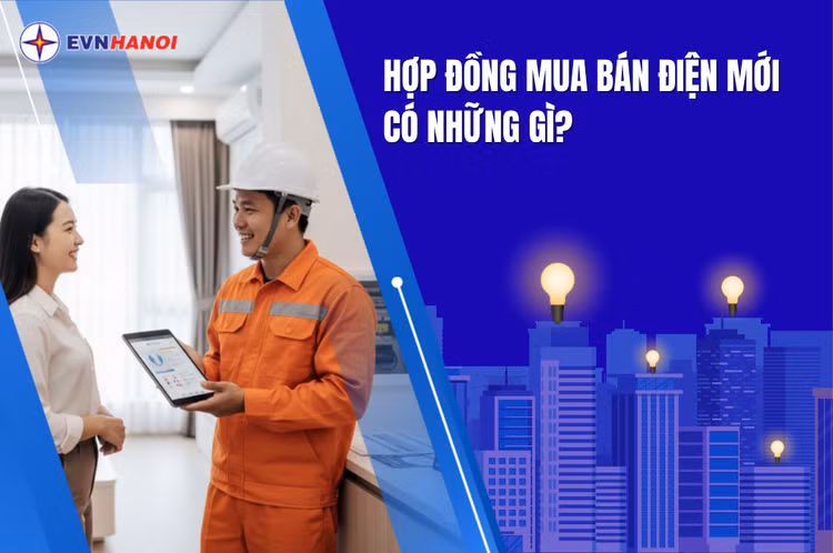 EVNHANOI số hóa Hợp đồng mua bán điện, gia tăng tiện ích cho khách hàng